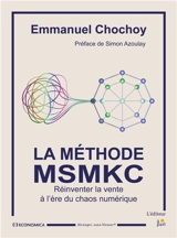 La méthode MSMKC - Emmanuel Chochoy