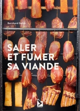 Saler et fumer sa viande - Bernhard Gahm