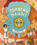 La fantastique aventure du tombeau maudit : fais tourner la flèche qui décidera de ton destin - Emily Hawkins