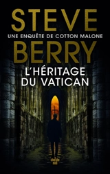 L'héritage du Vatican - Steve Berry
