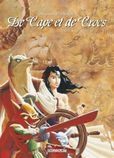 De cape et de crocs : l'intégrale. Vol. 3-4 - Alain Ayroles