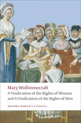 Vindication of the Rights of Woman and a Vindication of the Rights - Mary Wollstonecraft