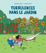 Turbulences dans le jardin - Boyer, Stéphanie