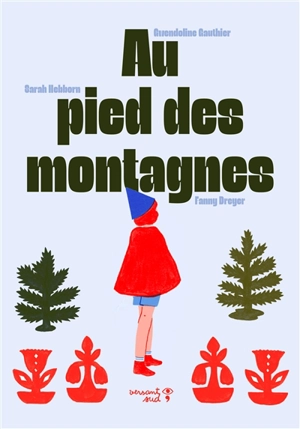 Au pied des montagnes - Gwendoline Gauthier