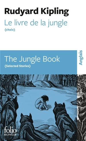 Le livre de la jungle (choix). The jungle book (selected stories) - Rudyard Kipling