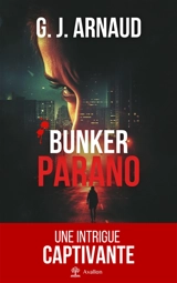Bunker parano - Georges-Jean Arnaud