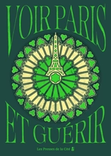 Voir Paris et guérir