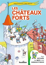 Les châteaux forts - Sophie Dussaussois