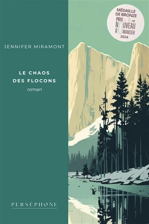 Le chaos des flocons - Jennifer Miramont