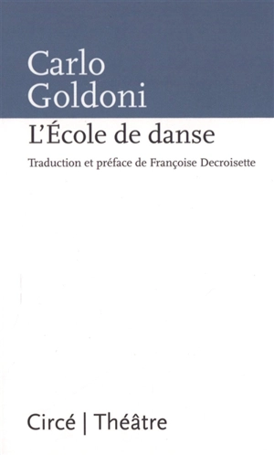 L'Ecole de danse - Carlo Goldoni