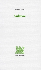 Aubrac - Bernard Noël