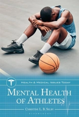 Mental Health of Athletes - Christine L. B. Selby