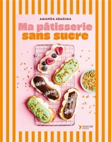 Ma pâtisserie sans sucre - Amanda Abagima