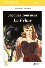 Jacques Tourneur, La féline - Florence Gravas
