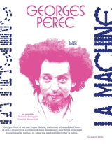 La machine - Georges Perec