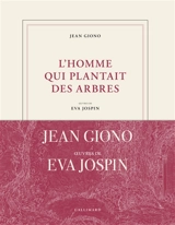 L'homme qui plantait des arbres - Jean Giono