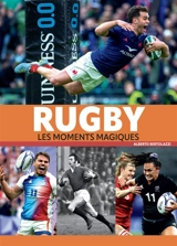 Rugby : les moments magiques - Alberto Bertolazzi