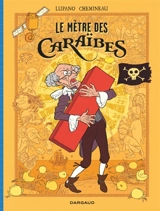 Le mètre des Caraïbes - Wilfrid Lupano