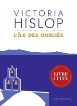 L'île des oubliés - Victoria Hislop