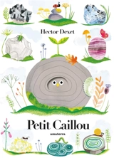 Petit caillou - Hector Dexet