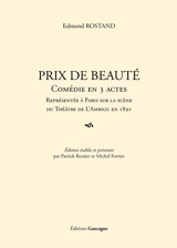 Prix de beauté : comédie en 3 actes : représentée à Paris sur la scène du théâtre de l'Ambigu en 1891 - Edmond Rostand