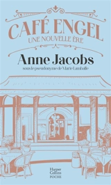 Café Engel. Une nouvelle ère - Anne Jacobs