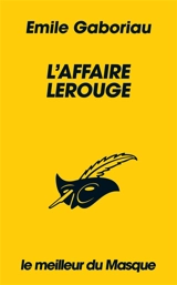 L'affaire Lerouge - Emile Gaboriau