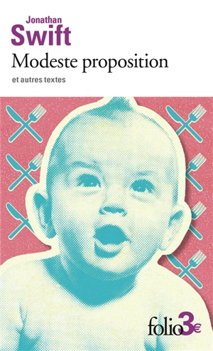Modeste proposition : et autres textes - Jonathan Swift