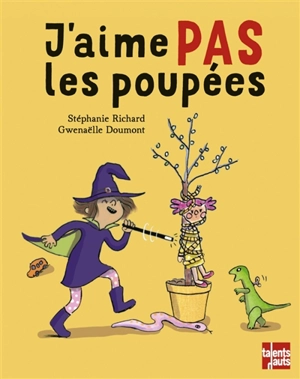 J'aime pas les poupées - Stéphanie Richard