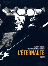 L'éternaute 1969 - Héctor Oesterheld
