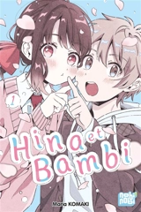 Hina et Bambi. Vol. 1 - Maria Komaki