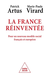 La France réinventée : pour un nouveau modèle social français et européen - Patrick Artus