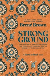 Strong Ground - Brené Brown