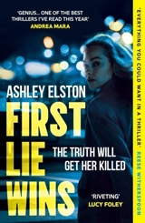 First Lie Wins - Elston, Ashley