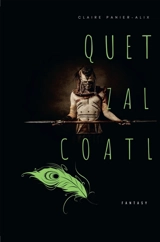 QUETZALCOATL - Claire Panier-Alix
