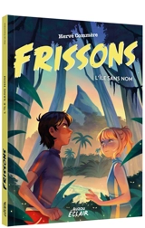 Frissons. L'île sans nom - Hervé Commère