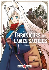 Völundio : chroniques des lames sacrées. Vol. 1 - Nanaki Nanao