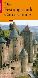 Die Festungsstadt Carcassonne : Languedoc - Jean-Pierre Panouillé