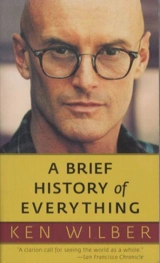A Brief History of Everything - Ken Wilber