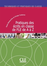 Pratiques des écrits en classe de FLE de A à Z - Paola Bertocchini
