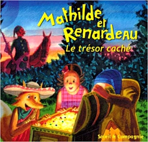 Le trésor caché : Mathilde et Renardeau - Collectif