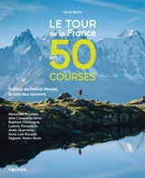 Le tour de la France en 50 courses - Cécile Bertin