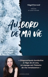 Au bord de ma vie - Abigail Barrand