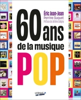60 ans de la musique pop - Eric Jean-Jean