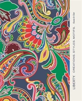 Liberty : créations, styles, motifs - Kassia St Clair