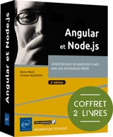 Angular et Node.js : JavaScript pour les applications web avec une architecture MEAN : coffret 2 livres - Christian Vigouroux