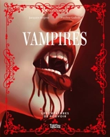 Vampires : les créatures de pouvoir - Jacques Sirgent