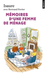 Mémoires d'une femme de ménage - Isaure