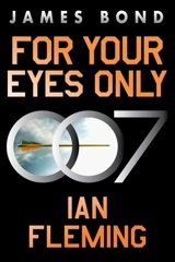 For Your Eyes Only - Fleming, Ian
