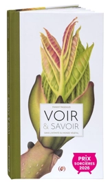 Voir & savoir : dans l'intimité du monde végétal - Fanny Pageaud